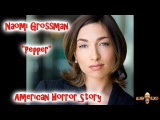 NEW: Interview with Naomi Grossman AKA Pepper of American Horror Story!!