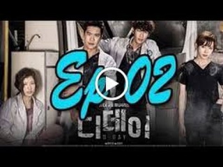 D-Day Korean Drama Episode 2 Eng Sub-디 데이 2회 Full HD