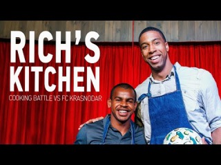 RICH'S KITCHEN. COOKING BATTLE VS FC KRASNODAR