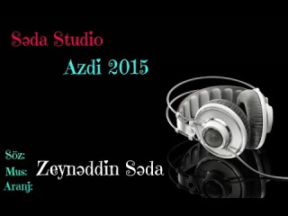 Zeyneddin Seda - Azdi 2015