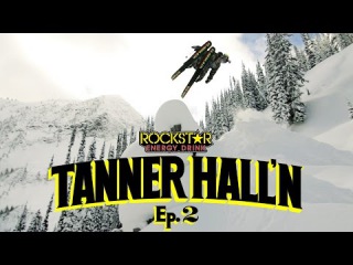 Tanner Hall’n - Episode 2