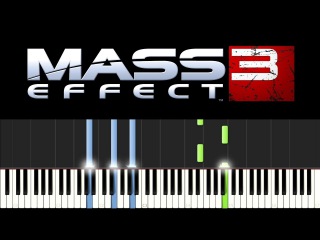 Mass Effect 3 (Synthesia: piano tutorial) - Leaving Earth (+ ноты)