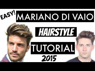 Mariano Di Vaio Hairstyle Tutorial 2015 / Male Model Pompadour