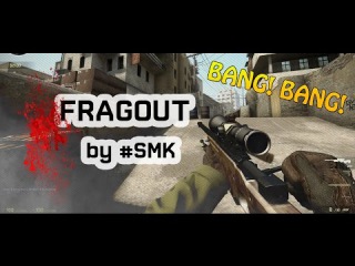 FRAGOUT BY #SMK