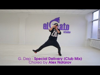 G. Dep – Special Delivery (Club Mix) I Choreo by Alex Natarov #elgatostudio