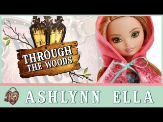 Эшлинн Элла (Through the Woods)
