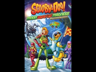 «Скуби-Ду! Лунный безумный монстр» (Scooby-Doo! Moon Monster Madness, 2015)