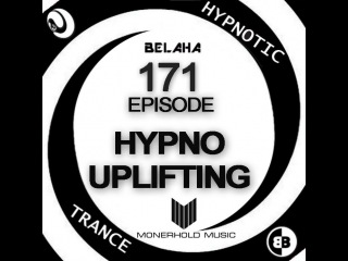 Belaha - Hypnotic Trance Ep.171 (Hypno Uplifting June 2016)