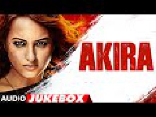AKIRA JUKEBOX (Full Audio Songs) | Akira | Sonakshi Sinha | Konkana Sen Sharma | Anurag Kashyap
