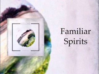Kitsune - Familiar Spirits