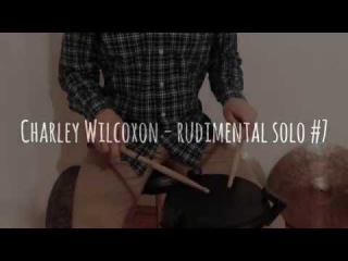 Charley Wilcoxon - The All-American Drummer 150 Rudimental Solos, Solo #7