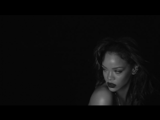 Rihanna - Kiss It Better (Explicit) (новый клип 2016 Риана) Рихана, Рианна