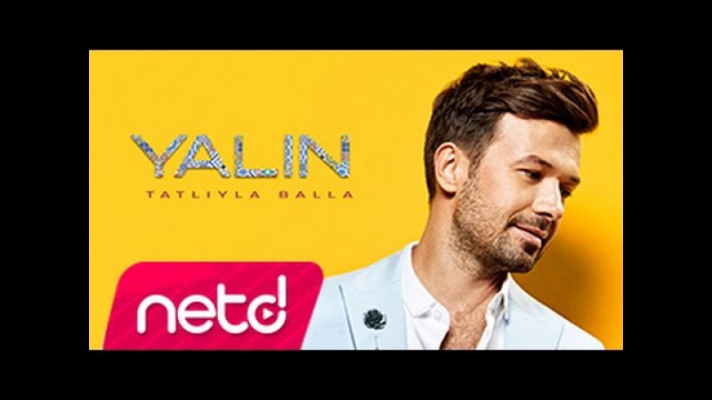 Yalın - Tatlıyla Balla