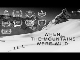 WHEN THE MOUNTAINS WERE WILD - A freeride journey to the Albanian Alps