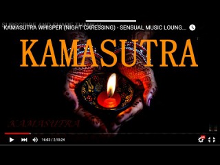 KAMASUTRA NIGHT WHISPER - SENSUAL MUSIC LOUNGE❀ ,SEX MUSIC ,SEX MUSIC #MUSIC