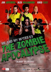 Я и мои друзья против зомби-апокалипсиса / Me and My Mates vs. The Zombie Apocalypse (2015) Я и мои друзья против зомби-апокалипсиса / Me and My Mates vs. The Zombie Apocalypse (2015)