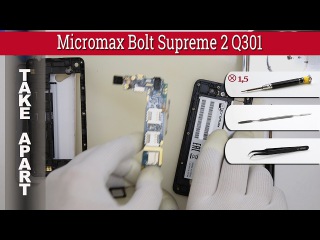 How to disassemble 📱 Micromax Bolt Supreme 2 Q301 Take apart Tutorial