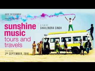 Sunshine Music Tours and Travels | A Film by Shailendra Singh | #SMTT | Latest Hindi Movie Teaser