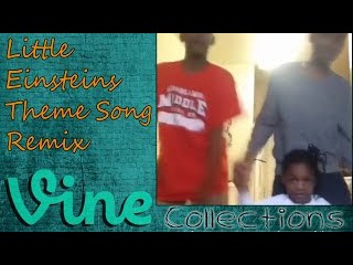 Little Einsteins Theme Song Remix | Vine Compilation | Best Vines 2015