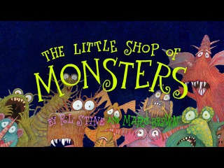 Трейлер к книге THE LITTLE SHOP OF MONSTERS by R.L. Stine and Marc Brown