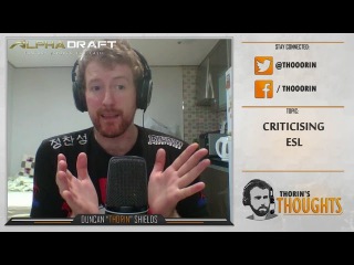 Thorin's Thoughts - Criticising ESL (CS:GO)