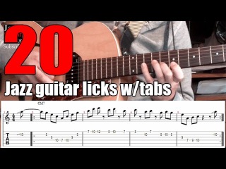 20 jazz guitar licks - Lessons with tabs