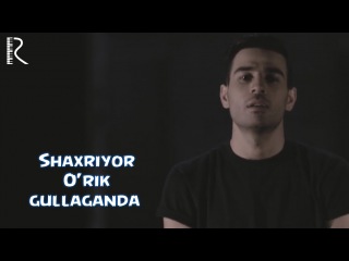 Shaxriyor - O'rik gullaganda | Шахриёр - Урик гуллаганда