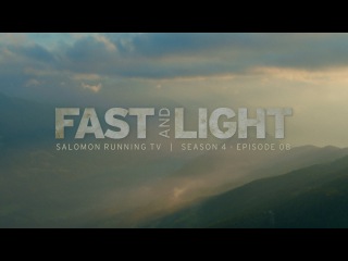 Fast and Light - Salomon Running TV S04 E08