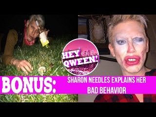 Hey Qween! BONUS Sharon Needles' Bad Behavior