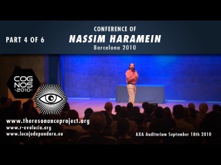NASSIM HARAMEIN, The structure of the vacuum, and Crop Circles Ancient Civilizations - PART 4 OF 6