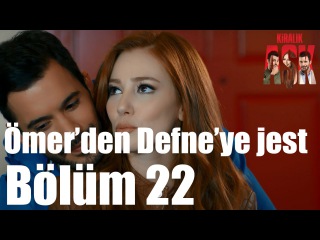 Kiralık Aşk 22. Bölüm - Ömer'den Defne'ye Jest