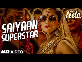 'Saiyaan Superstar' VIDEO Song | Sunny Leone | Tulsi Kumar | Ek Paheli Leela