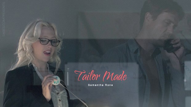 Tailor made