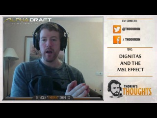 Thorin's Thoughts - dignitas and the MSL Effect (CS:GO)