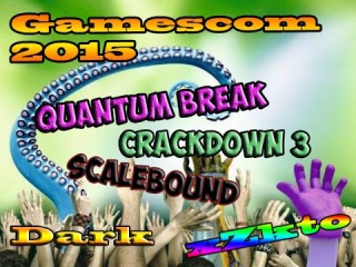 Microsoft на Gamescom 2015 - Quantum Break, Crackdown 3 и Scalebound.