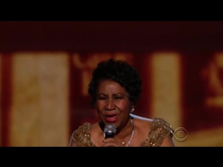 Aretha Franklin (You Make Me Feel Like) A Natural Woman - Kennedy Center Honors 2015