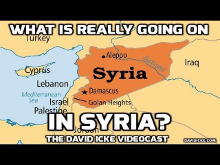 The David Icke Videocast: What Is Really Going On In Syria?
