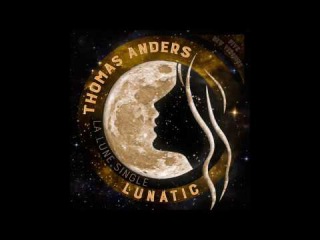 Thomas Anders. Lunatic. Maxi De La Lune Mix by DJ Eurodisco. 2016
