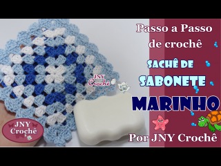 PAP de crochê Sachê de sabonete Marinho por JNY Crochê