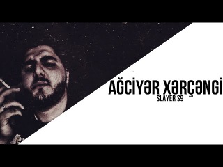 Slayer S9 - Ağciyər Xərçəngi (Chorus: Ayşən Muradlı) #ağciyərxərçəngi