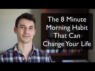 What Successful People Do In the First 8 Minutes of Their Morning