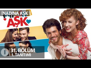 İnadına Aşk 31. Bölüm 1. Tanıtımını izle - FOX TV
