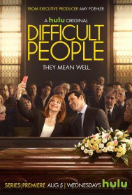 Сложные люди / Difficult People (Сериал 2016) Сложные люди / Difficult People (Сериал 2016)