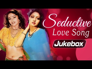 Bollywood Seductive Love Songs Video JUKEBOX - Hindi Romantic Songs - Old Hindi Songs