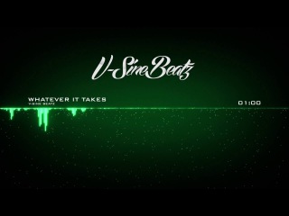 V-Sine Beatz - Whatever It Takes (Ace Hood x Young Jeezy Type Beat)