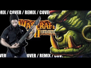 Warcraft II - Orc Theme #2 | METAL REMIX