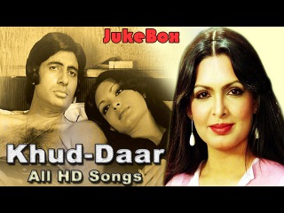 Khud-Daar | All HD Songs | Jukebox | Amitabh Bachchan | Parveen Babi