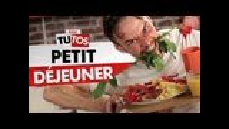 TUTO PETIT DEJEUNER