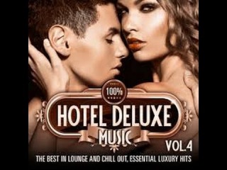 KAMASUTRA HOTEL( DELUX SEDUCTION) /2 HOURS SENSUAL EROTIC MUSIC LOUNGE : # ❀ ❀