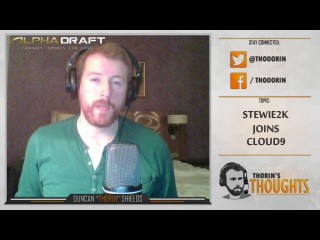 Thorin's Thoughts - Stewie2k Joins Cloud9 (CS:GO)